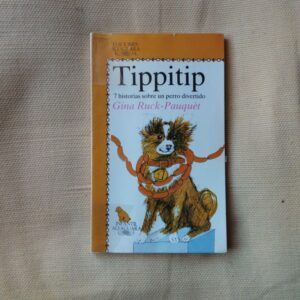 Tippitip. 7 historias sobre un perro divertido, de Gina Ruck-Pauquèt