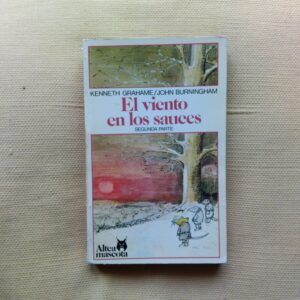 El viento en los sauces, segunda parte, de Kenneth Grahame