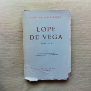Comedias I (El remedio de la desdicha / El mejor alcalde, el rey), de Lope de Vega