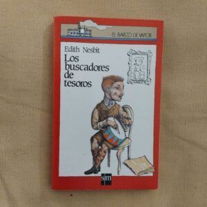 Los buscadores de tesoros, de Edith Nesbit
