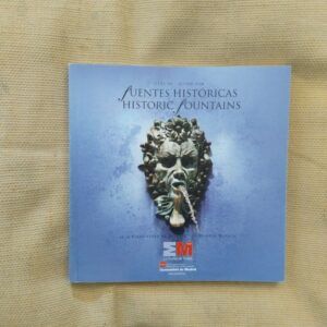 Guía de fuentes históricas / Guide for Historic Fountains