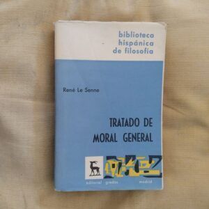 Tratado de moral general, de René Le Senne