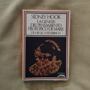 La génesis del pensamiento filosófico de Marx, de Sidney Hook