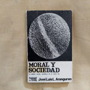 Moral y sociedad, de José Luis L. Aranguren