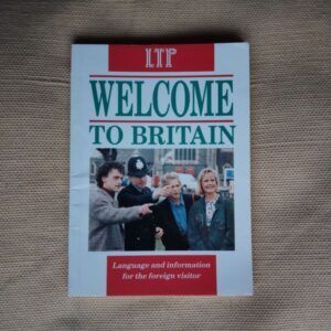 Welcome to Britain. Language and Information for the Foreign Visitor, de Jimmie Hill y Michael Lewis