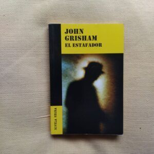 El estafador, de John Grisham