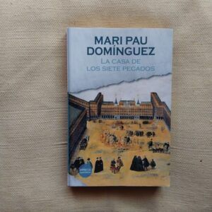 La casa de los siete pecados, de Mari Pau Domínguez