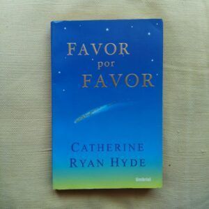Favor por favor (Cadena de favores), de Catherine Ryan Hyde