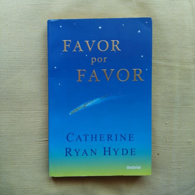 Favor por favor (Cadena de favores), de Catherine Ryan Hyde