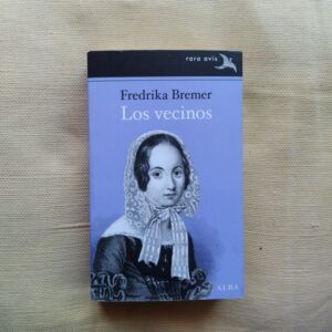 Los vecinos, de Fredrika Bremer