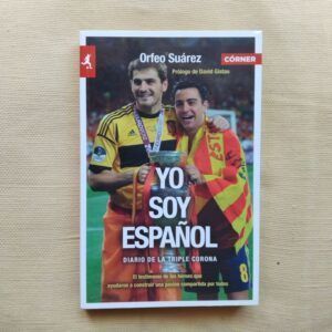 Yo soy español. Diario de la triple corona, de Orfeo Suárez