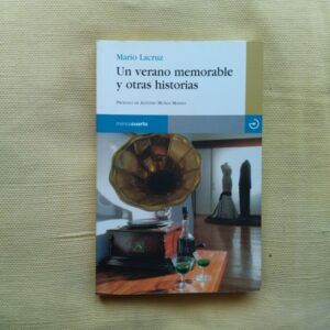 Un verano memorable y otras historias, de Mario Lacruz