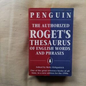 The Authorized Roget's Thesaurus of English Words and Phrases