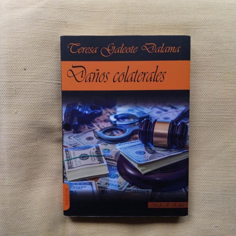 Daños colaterales, de Teresa Galeote Dalama