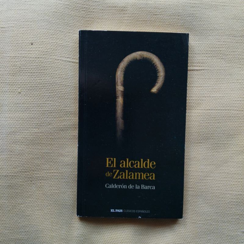 El alcalde de Zalamea, de Pedro Calderón de la Barca