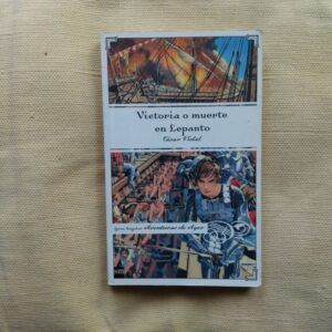 Victoria o muerte en Lepanto, de César Vidal