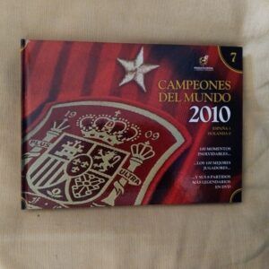 Colección 100 x 100 España, tomo 7. Campeones del mundo 2010