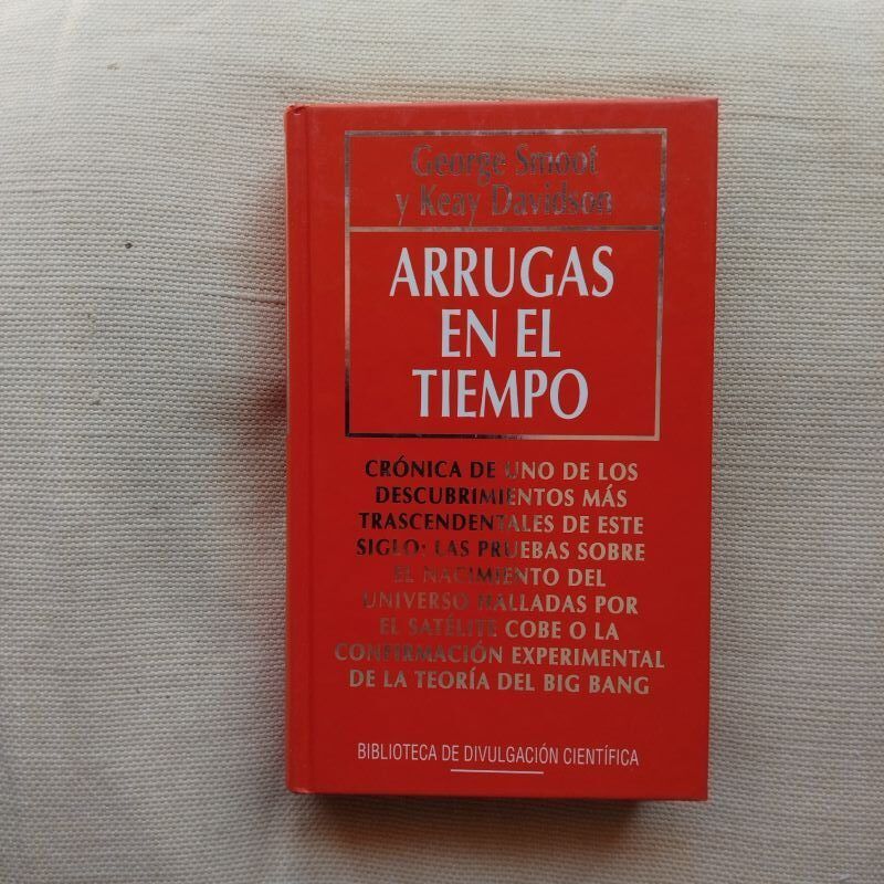 Arrugas en el tiempo, de George Smoot y Keay Davidson