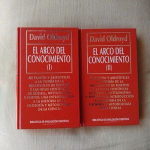 El arco del conocimiento tomos I y II, de David Oldroyd