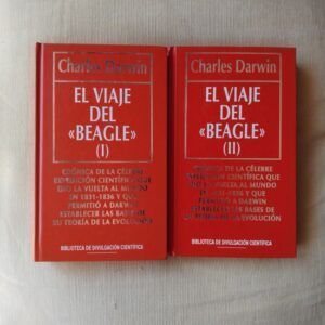El viaje del "Beagle", tomos I y II, de Charles Darwin