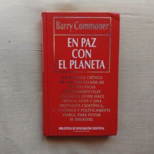 En paz con el planeta, de Barry Commoner