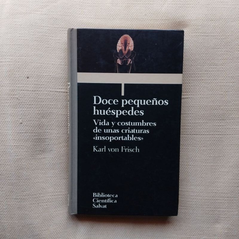 Doce pequeños huéspedes, de Karl von Frisch
