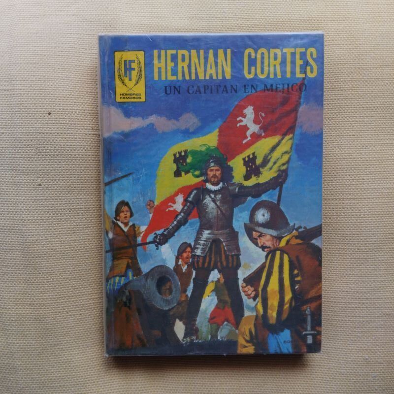 Hernán Cortés, un capitán en Méjico, de E. Sotillos