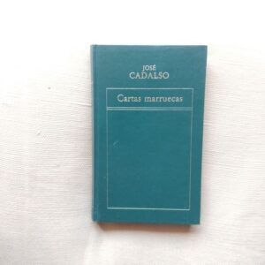 Cartas marruecas, de José Cadalso