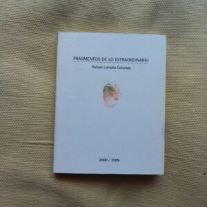 Fragmentos de lo extraordinario, de Rafael Lamata Cotanda