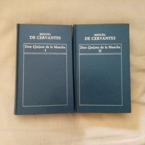 Don Quijote de La Mancha, tomos I y II, de Miguel de Cervantes