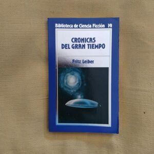 Crónicas del gran tiempo, de Fritz Lieber