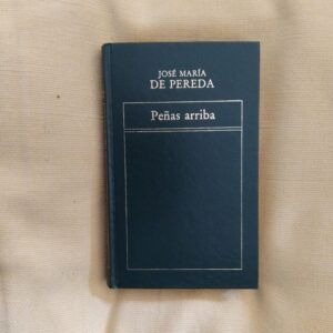 Peñas arriba, de José María de Pereda