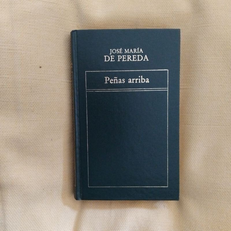 Peñas arriba, de José María de Pereda