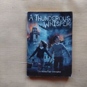 A Thunderous Whisper, de Christina Diaz Gonzalez