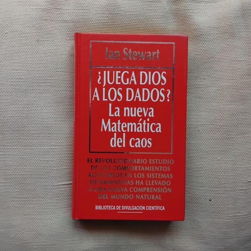¿Juega Dios a los dados? La nueva matemática del caos, de Ian Stewart