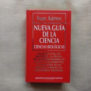 Nueva guía de la ciencia. Ciencias biológicas, de Isaac Asimov