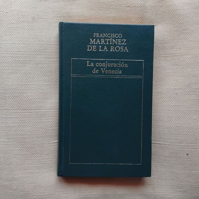 La conjuración de Venecia, de Francisco Martínez de la Rosa