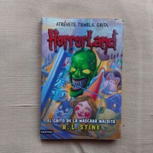 HorrorLand 4. El grito de la máscara maldita, de R.L. Stine