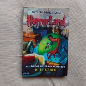 HorrorLand 7. Mis amigos me llaman Monstruo, de R.L. Stine