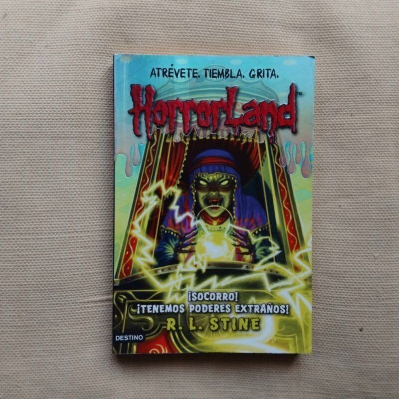 HorrorLand 10. ¡Socorro! ¡Tenemos poderes extraños!, de R.L. Stine