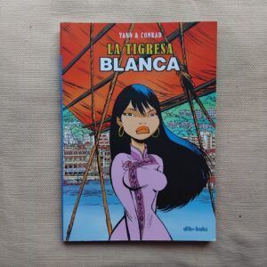 La tigresa blanca, de Yann & Conrad