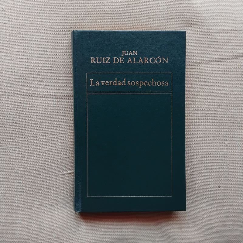 La verdad sospechosa, de Juan Ruiz de Alarcón