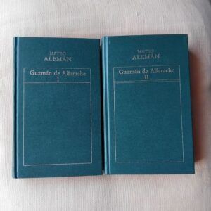 Guzmán de Alfarache, tomos I y II, de Mateo Alemán