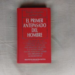 El primer antepasado del hombre, de Donald Johnson y Maitland Edey