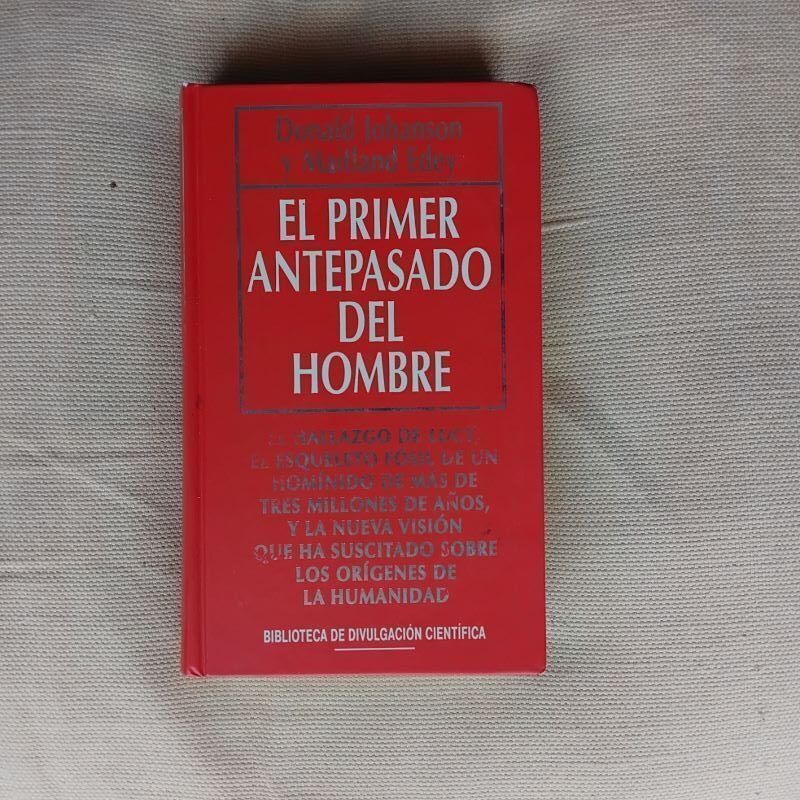 El primer antepasado del hombre, de Donald Johnson y Maitland Edey
