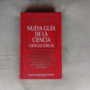 Nueva guía de la ciencia. Ciencias físicas, de Isaac Asimov