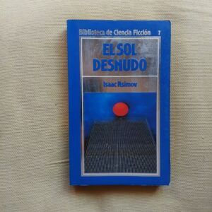 El sol desnudo, de Isaac Asimov