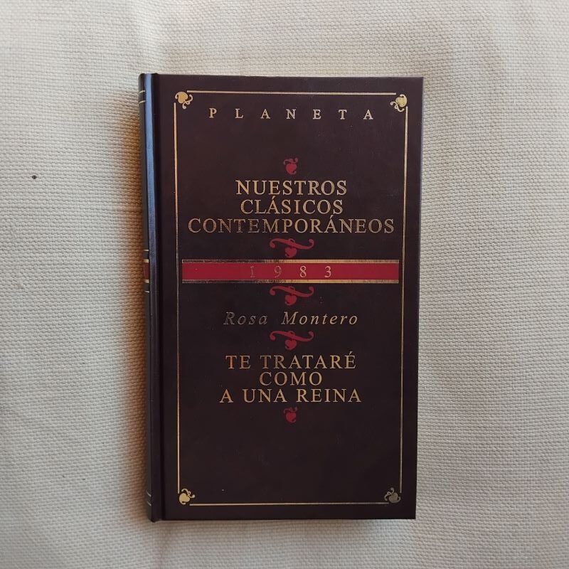 Te trataré como a una reina, de Rosa Montero