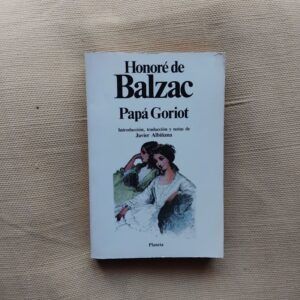 Papá Goriot, de Honoré de Balzac