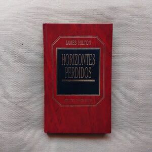 Horizontes perdidos, de James Hilton
